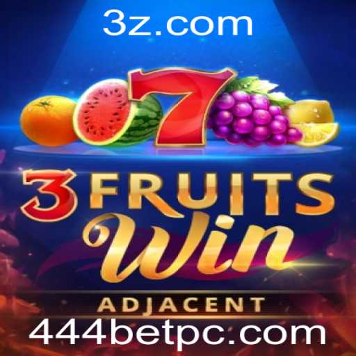 Descubra o Fascinante Mundo de 3FruitsWin com 444bet