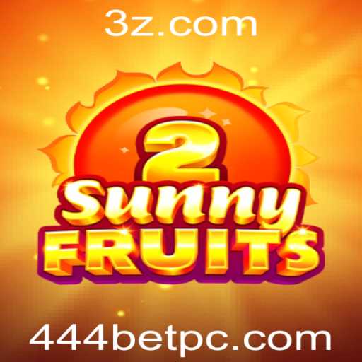 Explorando o Envolvente SunnyFruits2 e a Emoção da 444bet